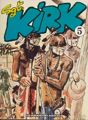 Sgt Kirk Tome 5