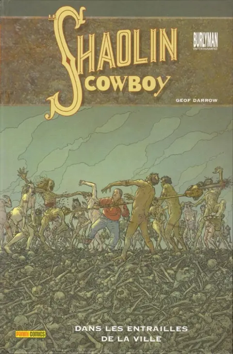 The Shaolin Cowboy 3 Dans les entrailles de la ville