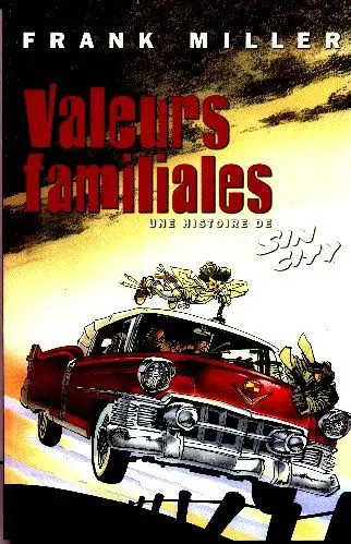 Sin City Tome 5 Valeurs familiales