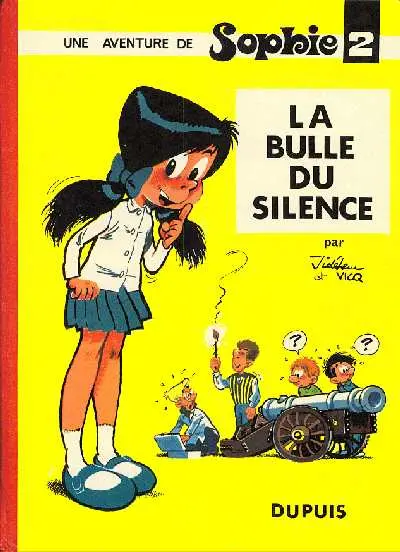 Sophie Tome 2 La bulle du silence