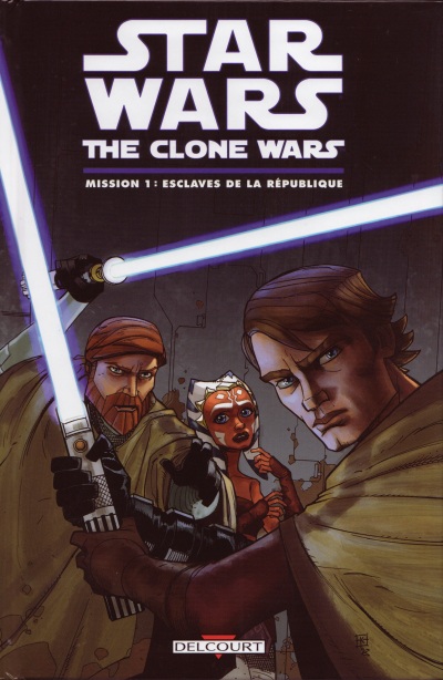 Couverture de l'album Star Wars - The Clone Wars Mission 1 Esclaves de la République