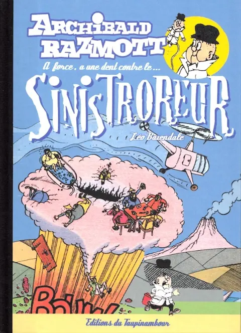 Archibald Razmott Tome 6 Archibald Razmott à force, a une dent contre le Sinistroreur