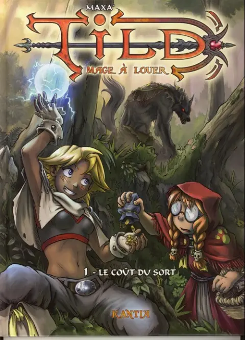 Tild, Mage à louer