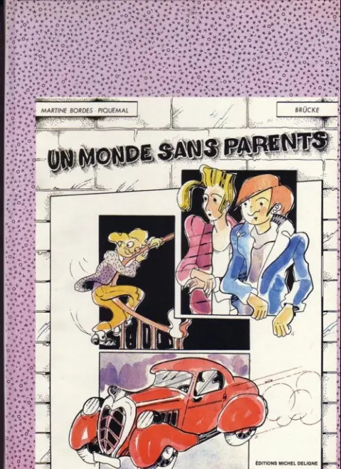Un monde sans parents
