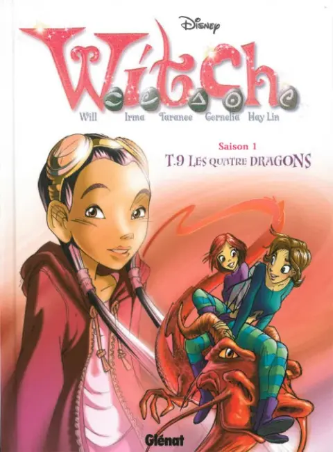 W.I.T.C.H. Tome 9 Les quatre Dragons