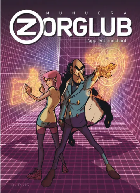 Zorglub Tome 2 L'apprenti méchant
