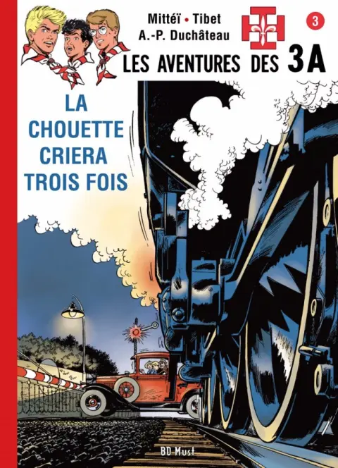 Les aventures des 3 A Tome 8 La chouette criera trois fois