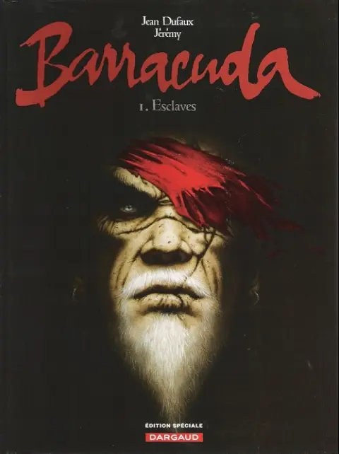 Couverture de l'album Barracuda Tome 1 Esclaves