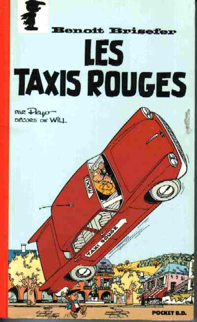 Benoît Brisefer Tome 1 Les taxis rouges