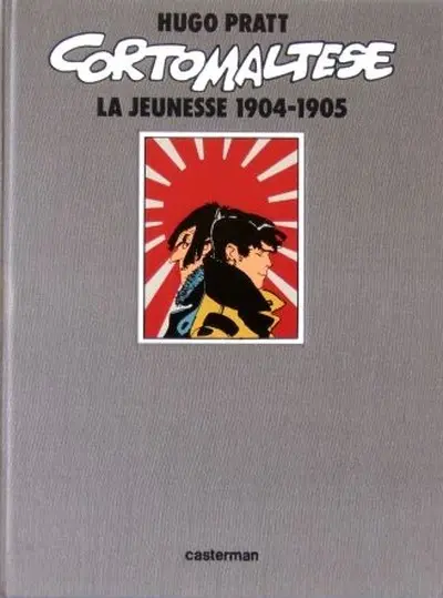 Couverture de l'album Corto Maltese Tome 1 La jeunesse 1904-1905