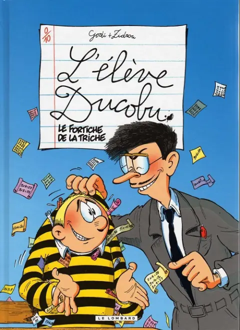 L'Élève Ducobu Tome 9 Le fortiche de la triche