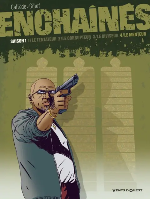 Enchaînés Tome 4 Le menteur