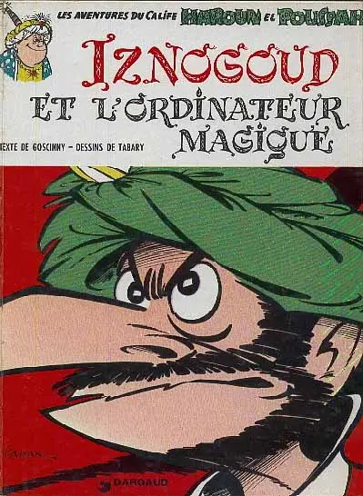 Couverture de l'album Iznogoud Tome 6 Iznogoud et l'ordinateur magique