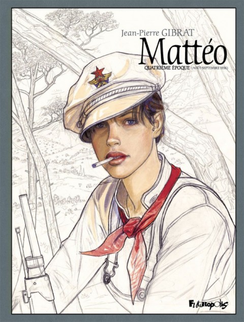 Couverture de l'album Mattéo Quatrième époque (août-septembre 1936)