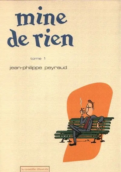 Mine de Rien Tome 1