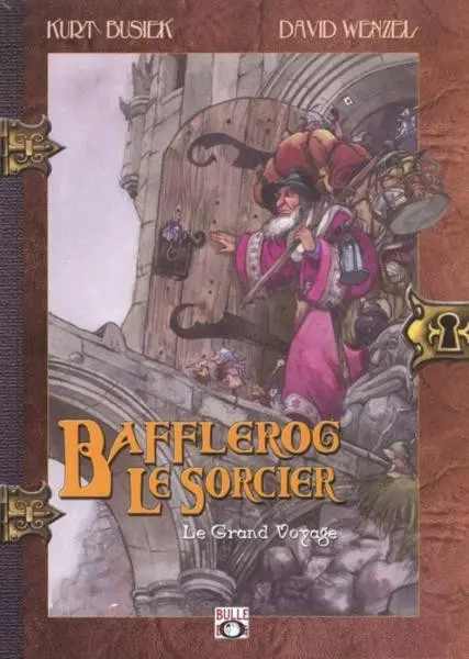 Bafflerog le sorcier Tome 1 Le grand voyage