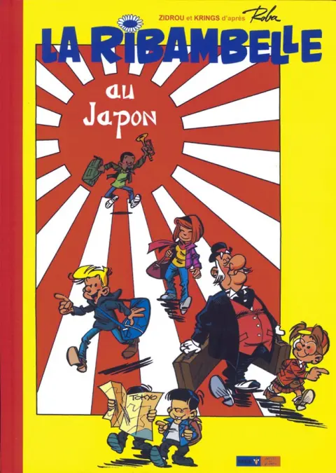 La Ribambelle Tome 2 La Ribambelle au Japon