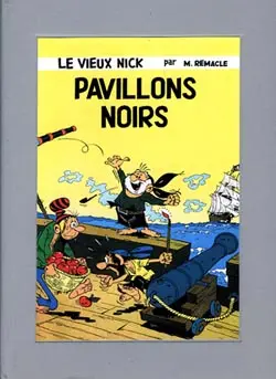 Couverture de l'album Le Vieux Nick et Barbe-Noire Tome 1 Pavillons noirs
