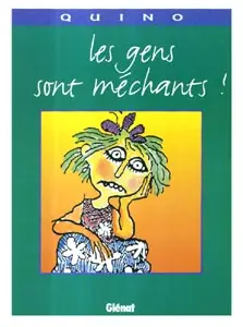 Les gens sont méchants !
