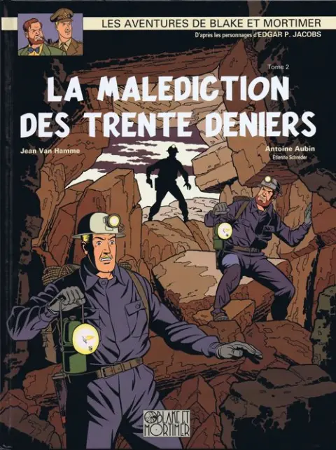 Blake et Mortimer Tome 20 La Malédiction des trente deniers - Tome 2