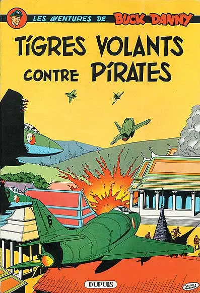 Buck Danny Tome 28 Tigres volants contre pirates