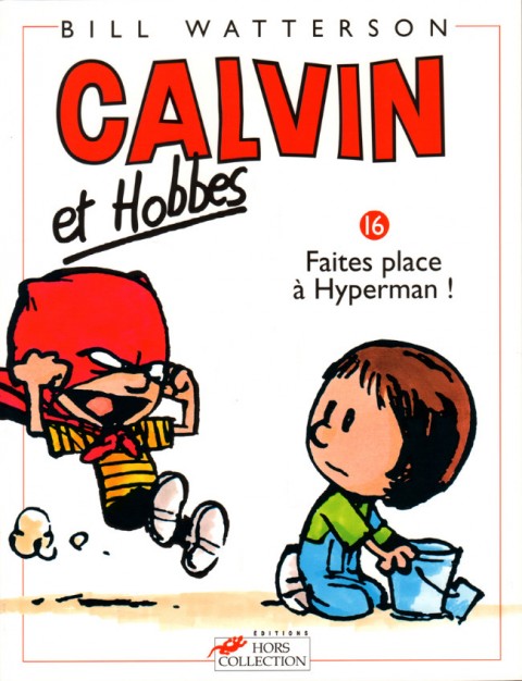 Couverture de l'album Calvin et Hobbes Tome 16 Faites place à Hyperman !
