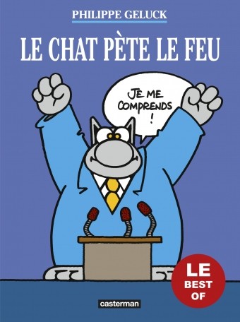 Couverture de l'album Le Chat Le Chat pète le feu - Le Best Of