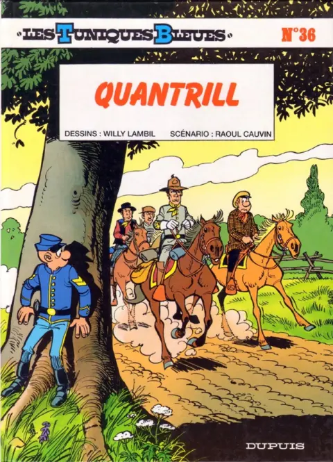 Les Tuniques Bleues Tome 36 Quantrill