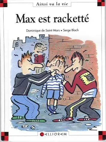 Ainsi va la vie Tome 38 Max est racketté