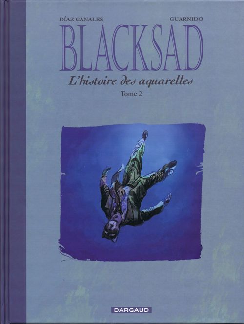 Couverture de l'album Blacksad Tome 2 L'histoire des aquarelles