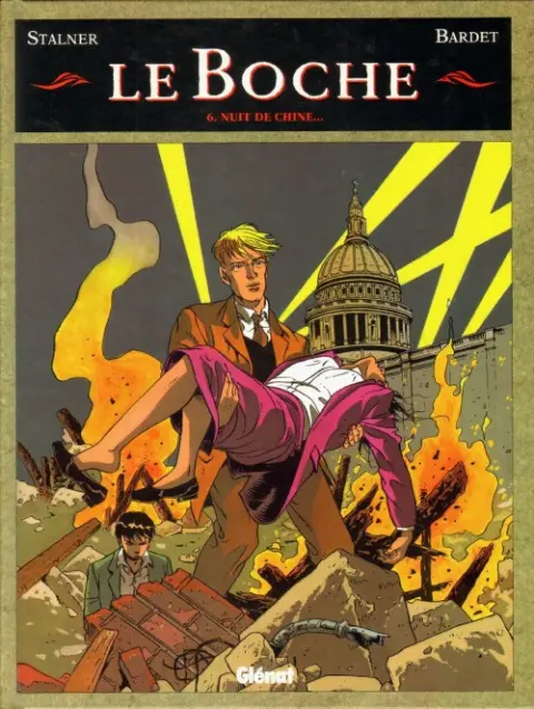 Le Boche Tome 6 Nuit de Chine...