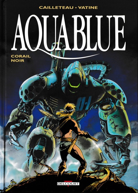 Couverture de l'album Aquablue Tome 4 Corail noir
