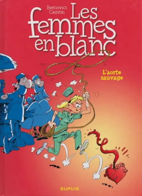 Les Femmes en Blanc Tome 19 L'aorte sauvage