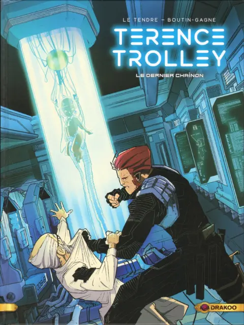 Terence Trolley Tome 2 Le Dernier chaînon