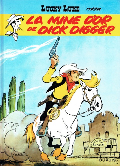 Lucky Luke Tome 1 La Mine d'or de Dick Digger