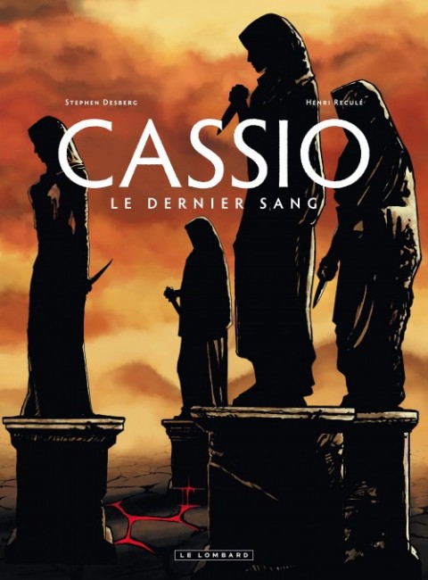Couverture de l'album Cassio Tome 4 Le dernier sang