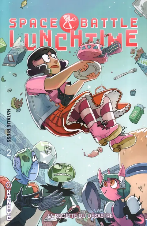 Space Battle Lunchtime Tome 2 La recette du désastre