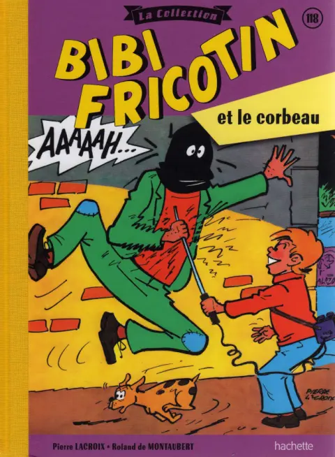 Bibi Fricotin Tome 118 Bibi Fricotin et le corbeau