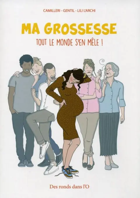 Ma grossesse, tout le monde s'en mêle !