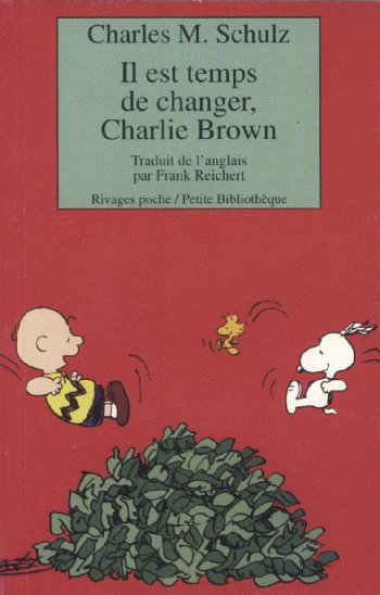 Peanuts Tome 4 Il est temps de changer, Charlie Brown