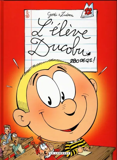 L'Élève Ducobu Tome 12 280 de Q.I.