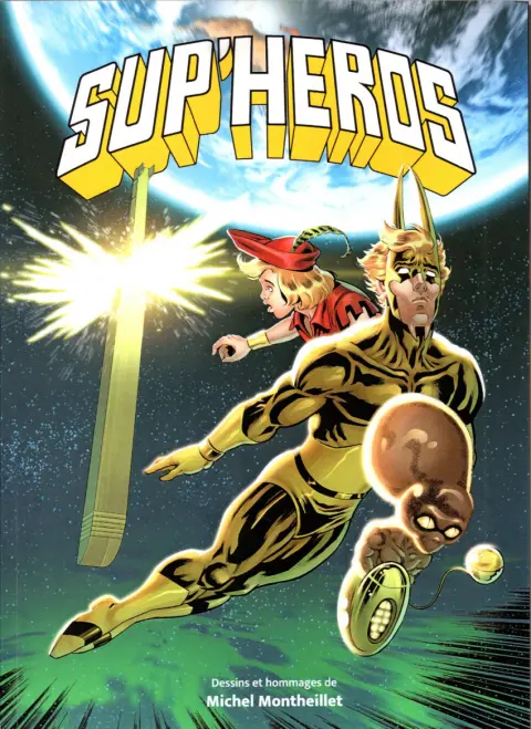 Sup'Héros Dessins et Hommages