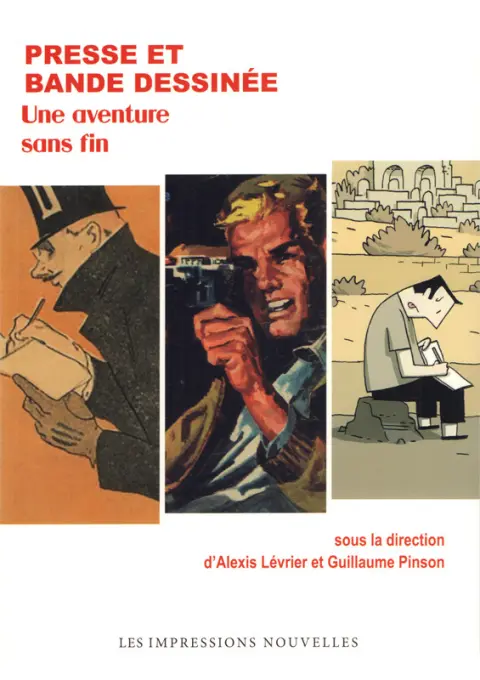 Presse et bande dessinée Une aventure sans fin
