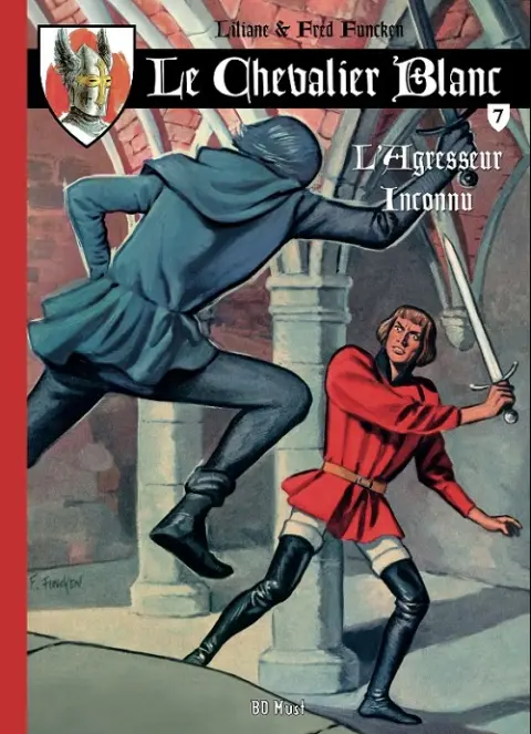 Le Chevalier blanc - Série 2 - BD Must Tome 7 L'agresseur inconnu