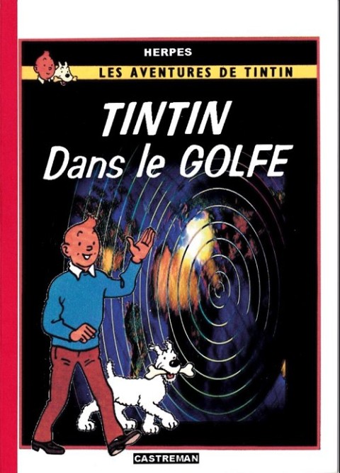 Couverture de l'album Tintin Tintin dans le golfe