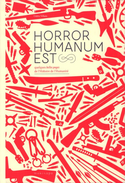 Couverture de l'album Horror Humanum Est Quelques belles pages de l'Histoire de l'Humanité