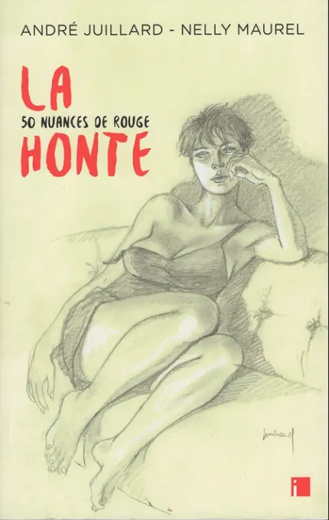 La honte, 50 nuances de rouge