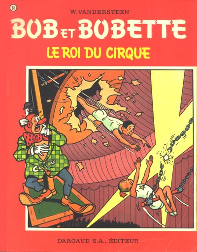 Couverture de l'album Bob et Bobette Tome 81 Le roi du cirque