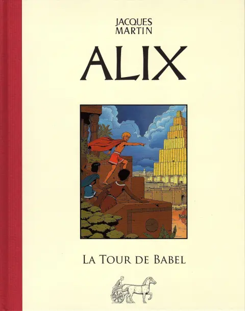 Alix Tome 16 La tour de Babel