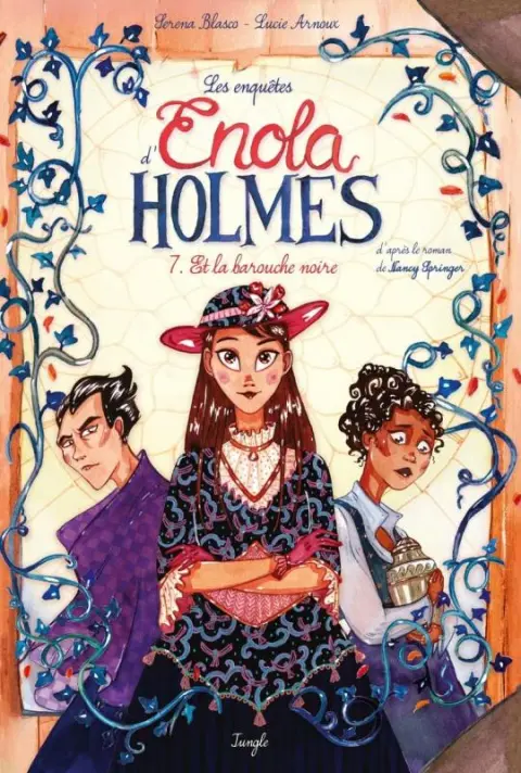 Les Enquêtes d'Enola Holmes Tome 7 Et la barouche noire